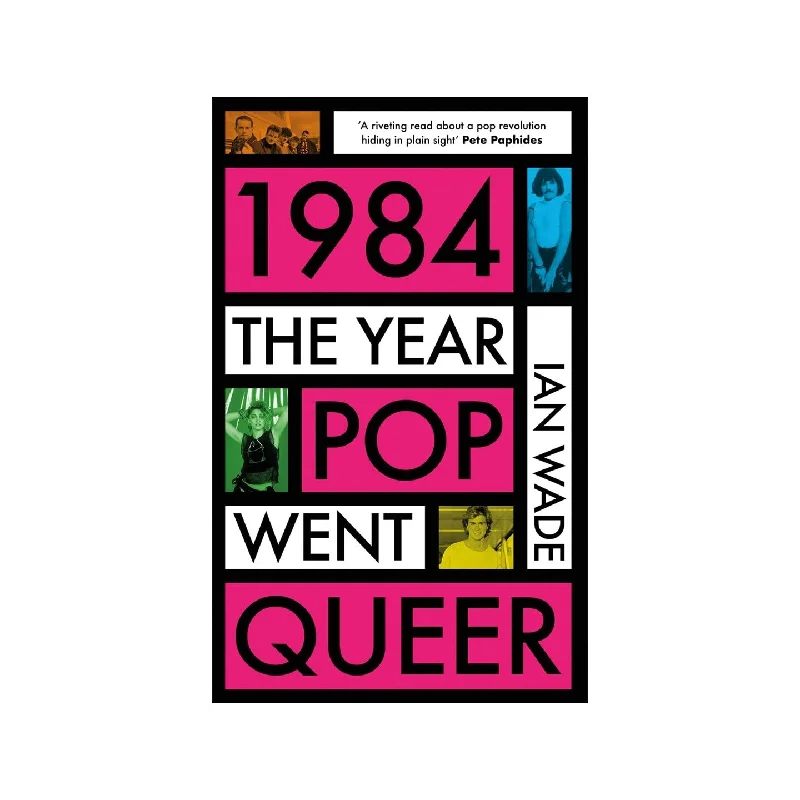 1984: The Year Pop Went Queer