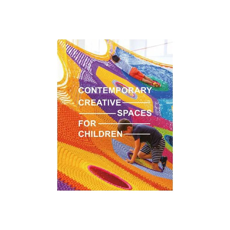 Contemporary Creative Spaces for Children