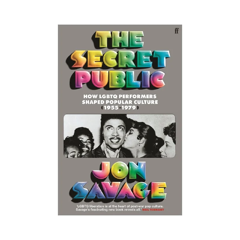 The Secret Public: How LGBTQ Performers Shaped Popular Culture